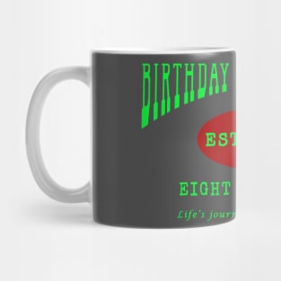 Birthday Vintage Year - Eight Years Old Mug